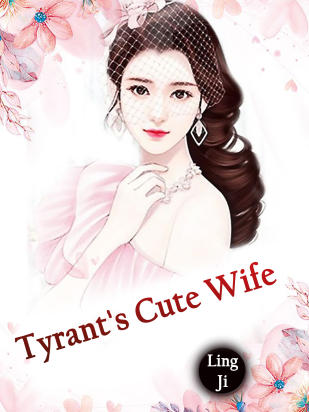 Tyrant's Cute Wife